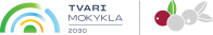 Tvari mokykla 2030 Tvari mokykla 2030
